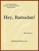 Hey, Ramadan! Three-Part Mixed choral sheet music cover